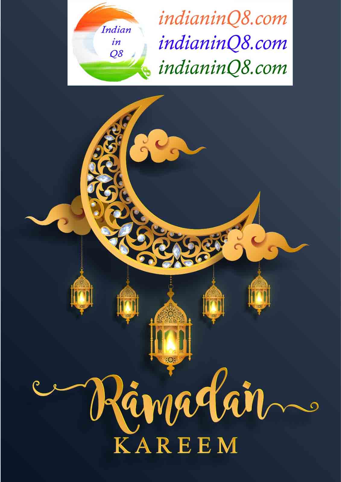 IndianinQ8.com Wish you and your family, Ramadan Mubarak 2022