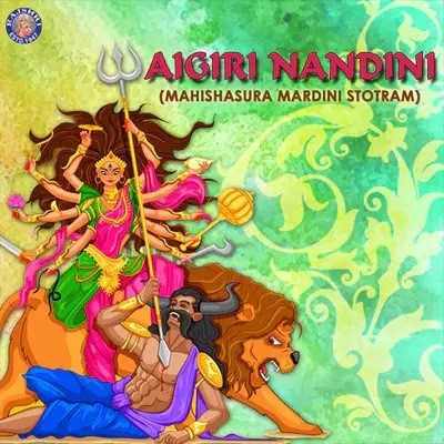 Aigiri Nandini Lyrics in Multiple Languages